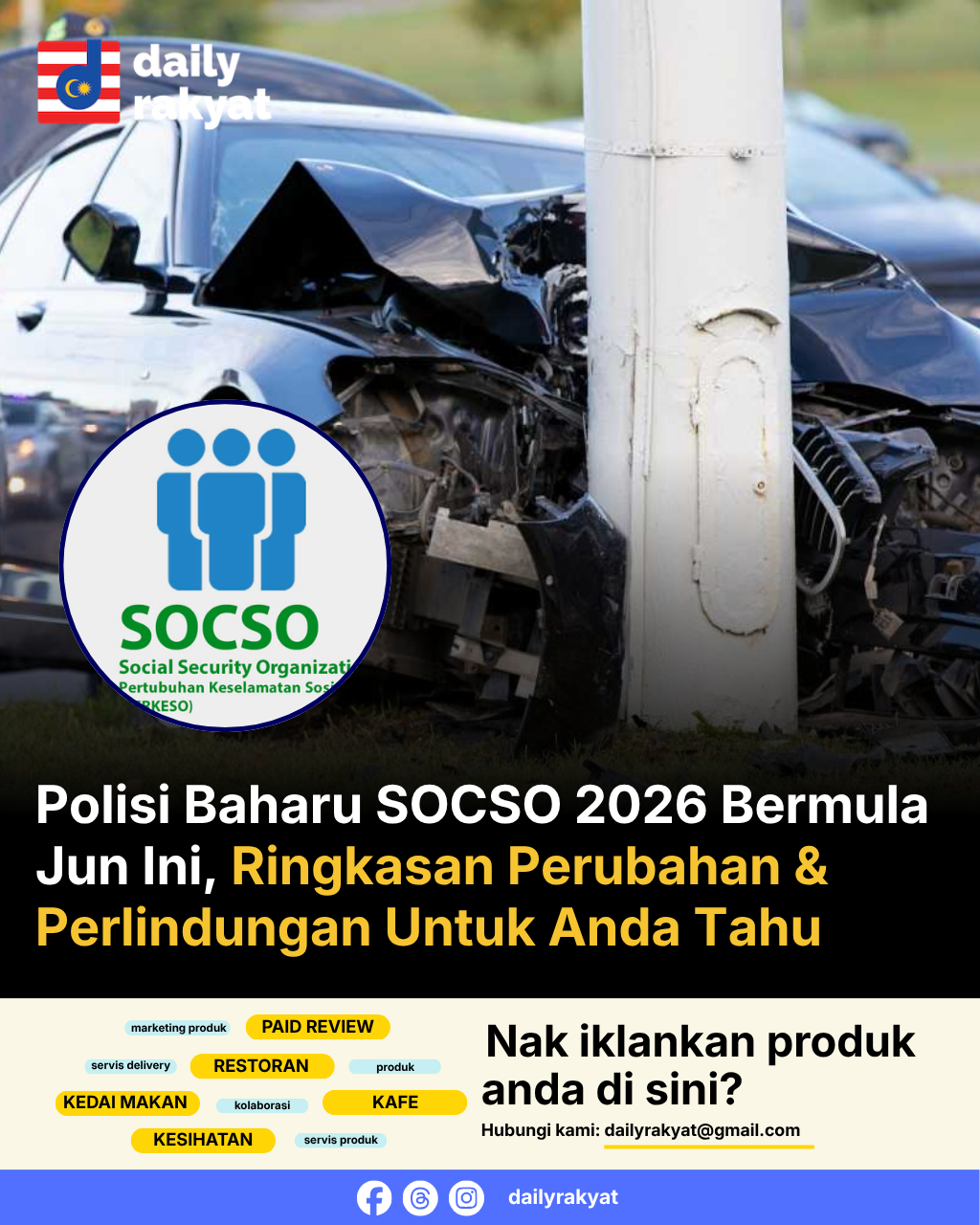 Information Poster: Polisi Baharu SOCSO 2026 Bermula Jun Ini, Ringkasan Perubahan & Perlindungan Untuk Anda Tahu